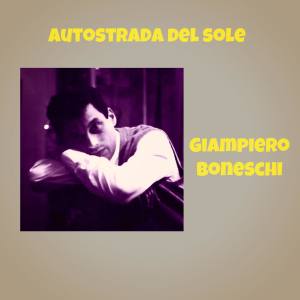 อัลบัม Autostrada del sole ศิลปิน Giampiero Boneschi