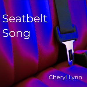 อัลบัม Seatbelt Song ศิลปิน Cheryl Lynn