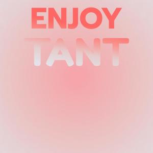 Album Enjoy Tant oleh Various