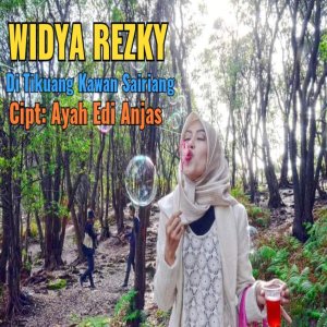 Widya Rezky的專輯Di Tikuang Kawan Sairiang