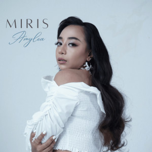 Album Miris oleh Amylea