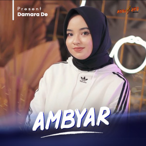 Dengarkan Ambyar lagu dari Damara De dengan lirik