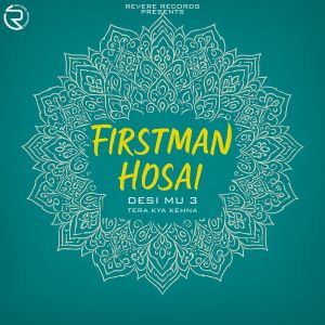 Album Desi MU 3 (From "Tera Kya Kehna") from F1rstman