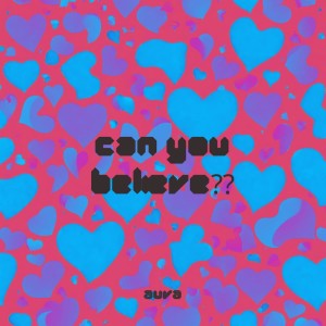Listen to Can You Believe?? song with lyrics from Rapture