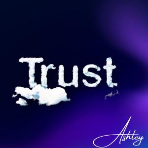 Ashley的專輯Trust