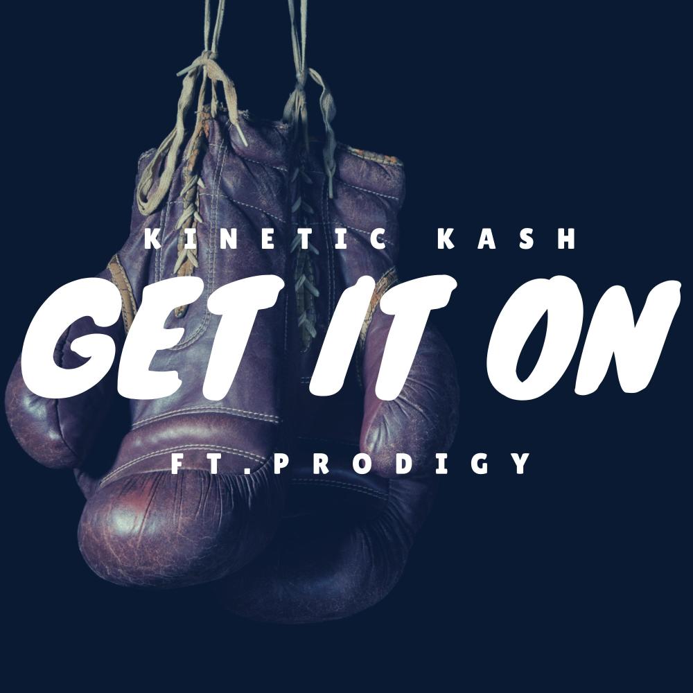 Get It On (feat. Prodigy) (Explicit)