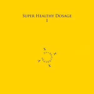 Jonathan Cloud的專輯Super Healthy Dosage I (Explicit)