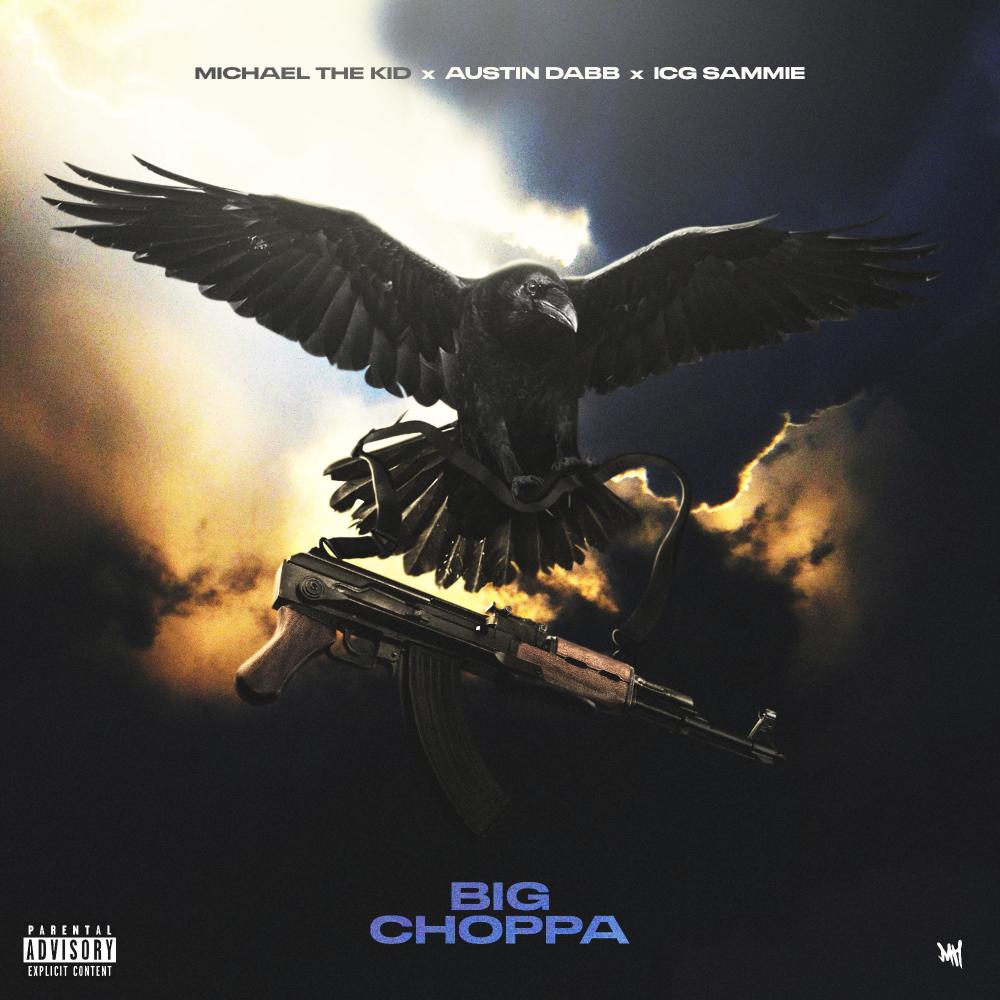 Big Choppa (feat. Austin Dabb & ICG Sammie) (Explicit)