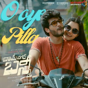 收听Ashwin Hemanth的O Oye Pilla (Original Motion Picture Soundtrack)歌词歌曲