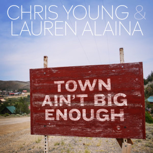 收聽Chris Young的Town Ain't Big Enough歌詞歌曲