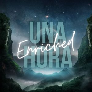 ดาวน์โหลดและฟังเพลง Una Hora พร้อมเนื้อเพลงจาก EnRicheD