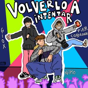 收聽NUKO的Volverlo a intentar歌詞歌曲