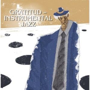 Album Gratitud – Instrumental jazz from Glen Lucas