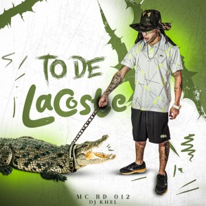 Listen to To de Lacoste song with lyrics from DJ KHEL