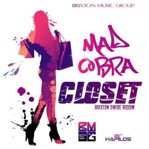 ดาวน์โหลดและฟังเพลง Closet (Radio) พร้อมเนื้อเพลงจาก Mad Cobra