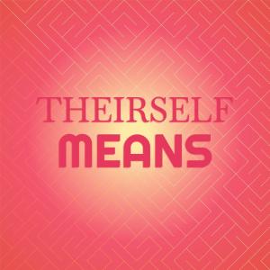 อัลบัม Theirself Means ศิลปิน Various Artists