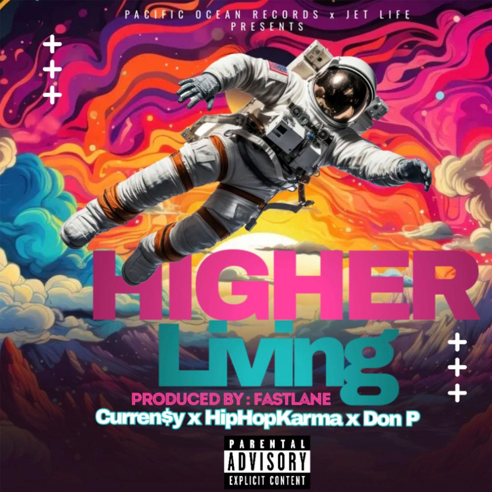 Higher Living (feat. Curren$y & Don P) (Explicit)