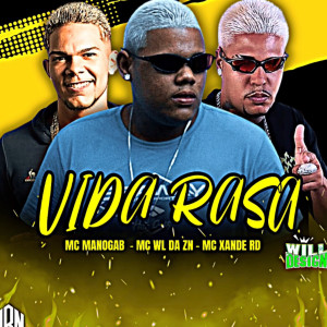 ดาวน์โหลดและฟังเพลง Vida Rasa (Explicit) พร้อมเนื้อเพลงจาก Mc Wl Da Zn
