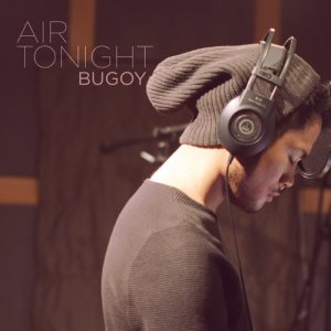 收聽Bugoy Drilon的Air Tonight歌詞歌曲
