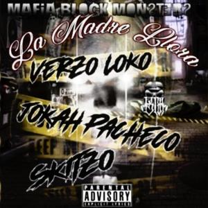 收聽Jokahpacheco的La Madre Llora (feat. Skitzo & Verzo Loko) (Explicit)歌詞歌曲