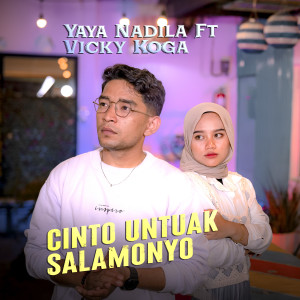 ดาวน์โหลดและฟังเพลง Cinto Untuak Salamonyo พร้อมเนื้อเพลงจาก Yaya Nadila