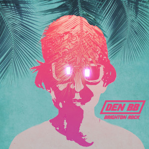 收聽Den BB的Brighton Rock歌詞歌曲