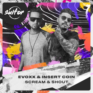 收聽Evoxx的Scream & Shout歌詞歌曲