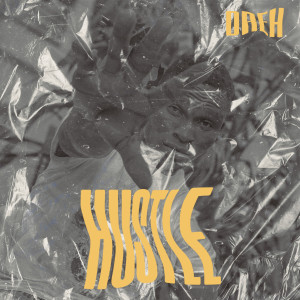 ดาวน์โหลดและฟังเพลง Hustle (Explicit) พร้อมเนื้อเพลงจาก Dreh