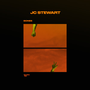 ดาวน์โหลดและฟังเพลง Bones พร้อมเนื้อเพลงจาก JC Stewart