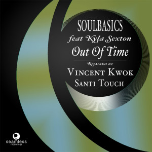 收聽Soulbasics的Out of Time (Santi Touch Ocean Lounge Dub)歌詞歌曲