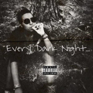 Davy Fresh的专辑Every Dark Night... (Remastered 7th Year Anniversary) (Explicit)