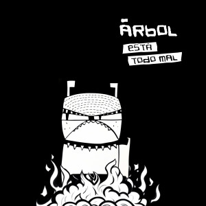 อัลบัม Está todo mal (Explicit) ศิลปิน Árbol