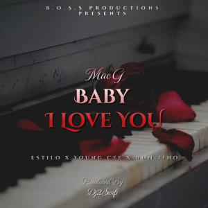 อัลบัม Baby (I Love You) (feat. Estilo, Don Tino & Mac G) ศิลปิน Estilo
