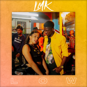 ดาวน์โหลดและฟังเพลง Low (Explicit) พร้อมเนื้อเพลงจาก LMK