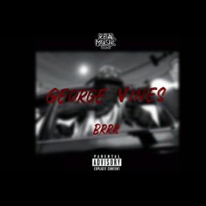 George Vines的專輯BRRR (Explicit)