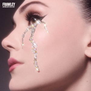 อัลบัม Crying My Eyes Out ศิลปิน Frawley