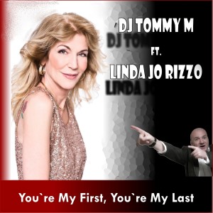 收聽DJ Tommy M的You're My First, You're My Last (Radio Version)歌詞歌曲
