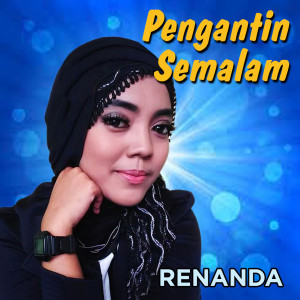 Renanda的专辑Pengantin Semalam