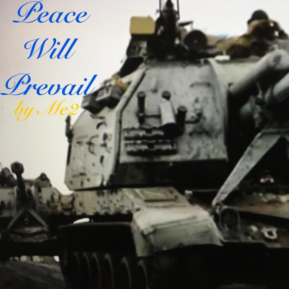 Peace Will Prevail