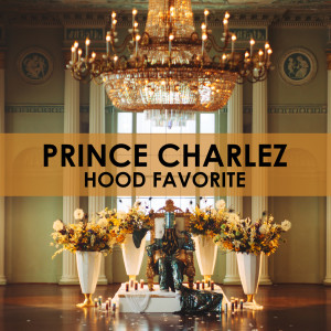 Album Hood Favorite (Explicit) from Prince Charlez