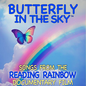 Steve Horelick的專輯Butterfly in the Sky™ (Songs from the Reading Rainbow Documentary Film)
