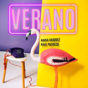 Dengarkan lagu Verano nyanyian Nadia Vasquez dengan lirik