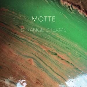 Album Strange Dreams oleh Motte