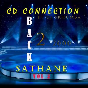 Listen to Sathane (feat. Dj Skhumba) song with lyrics from CD CONNECTION