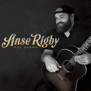 收聽Anse Rigby的All Along (feat. Ginny Ivy)歌詞歌曲