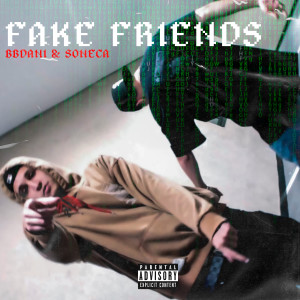 ดาวน์โหลดและฟังเพลง Fake Friends พร้อมเนื้อเพลงจาก bbDani