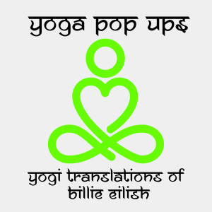 ดาวน์โหลดและฟังเพลง when the party's over พร้อมเนื้อเพลงจาก Yoga Pop Ups
