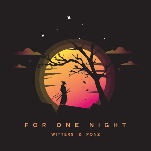 收听Witters的For One Night歌词歌曲
