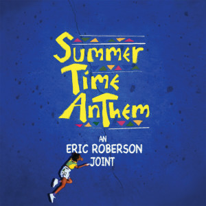 Eric Roberson的專輯Summertime Anthem