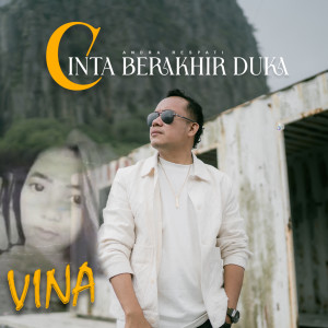 Album Cinta Berakhir Duka (VINA) from Andra Respati